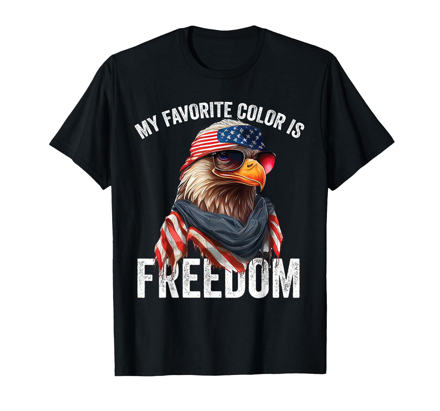 My Favorite Color Is Freedom Patriotic Eagle American Flag T-Shirt for Women Kids Men