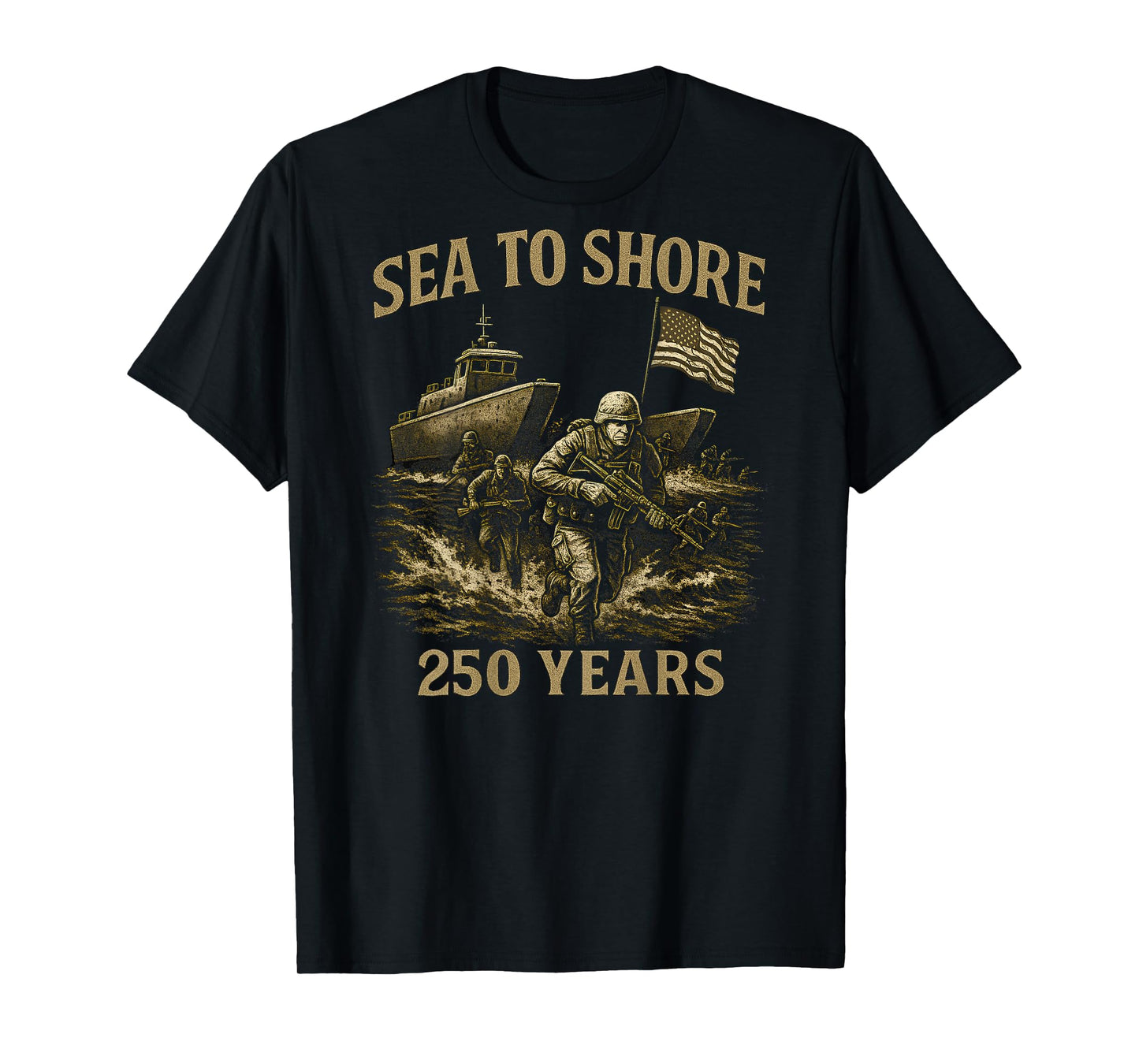 On Back | Sea to Shore 250 Years U.S. Amphibious Military T-Shirt