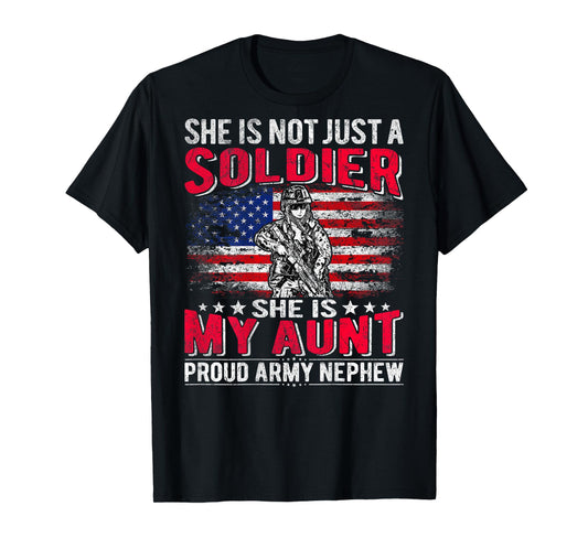 My Aunt Is My Soldier Hero Proud Army Nephew Military Family T-Shirt