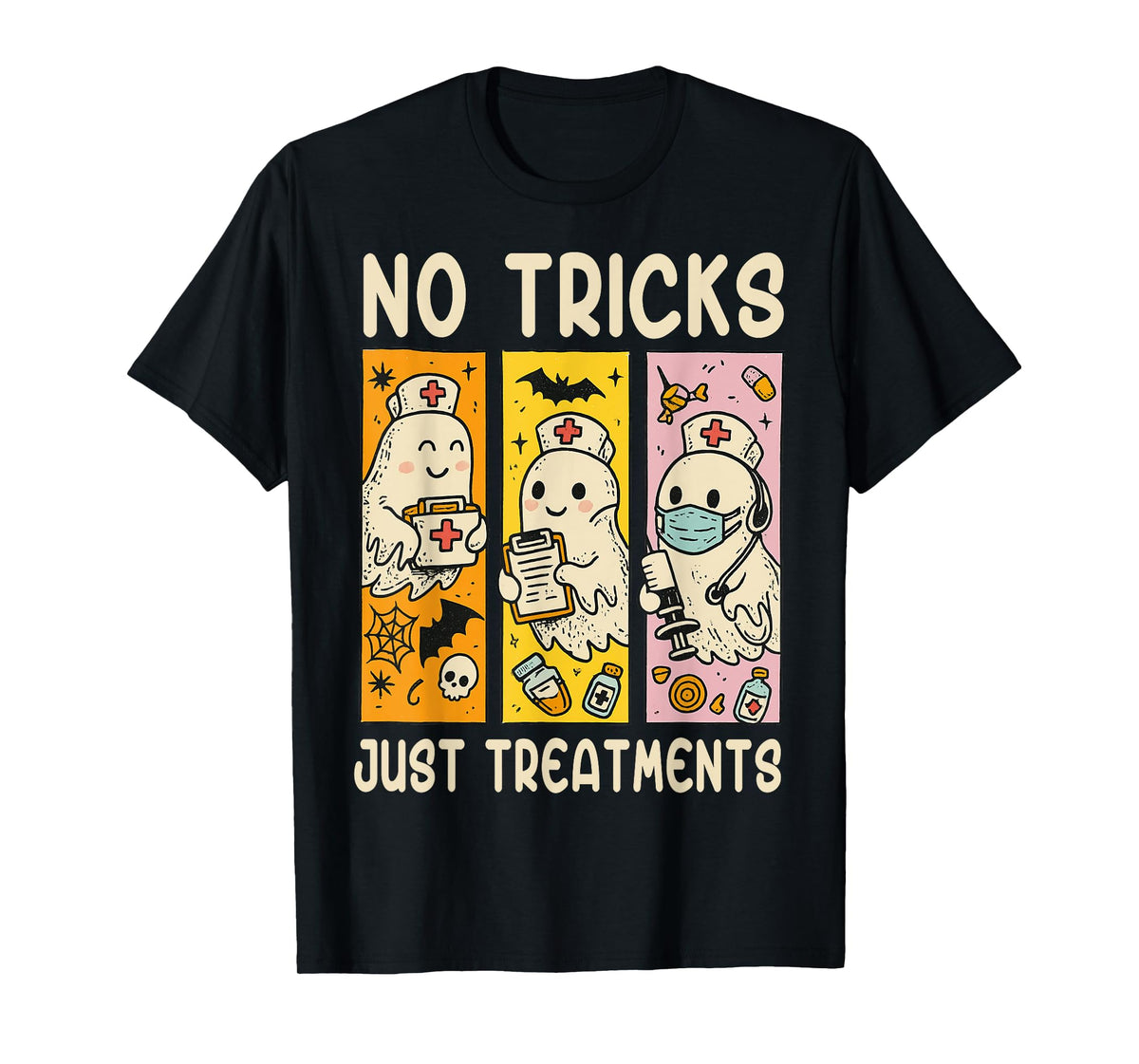 No Tricks Just Treatments Nursing Spooky Nurse Halloween T-Shirt
