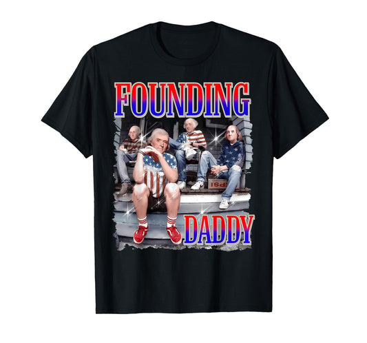 Mens 4th of July Shirt Founding Daddy George Washington 1776 T-Shirt