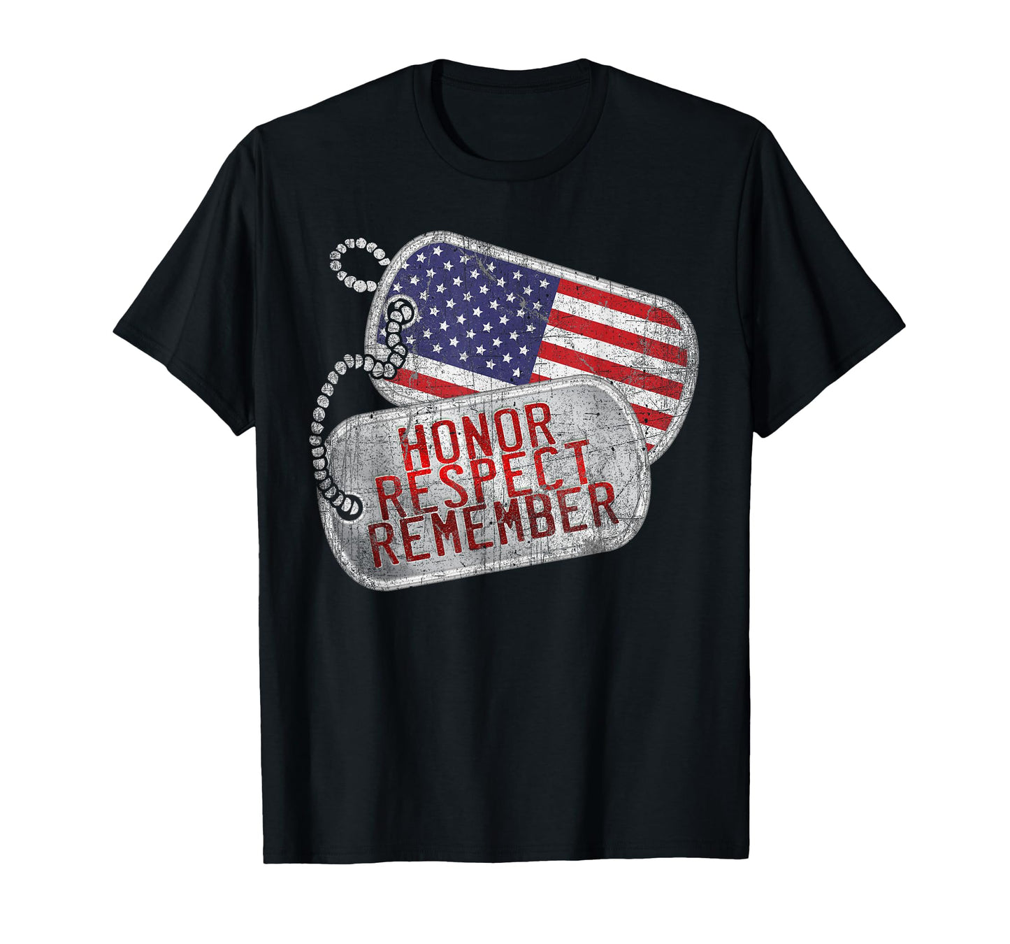 Honor Respect Remember Military Dog Tag Veteran T Shirt Men Women Kids T-Shirt