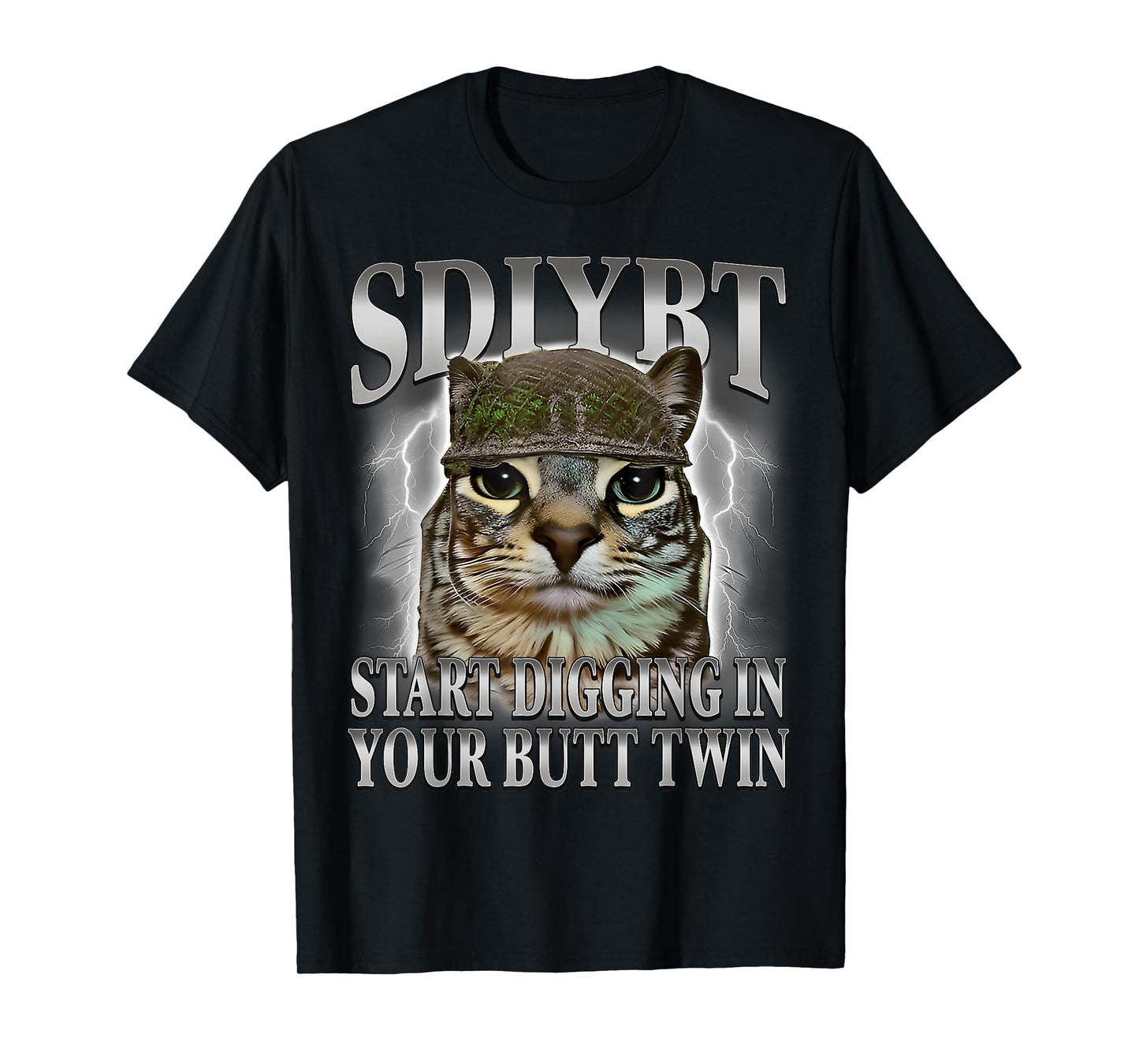 SDIYBT Start Digging in Your Butt Twin Cat Meme Funny T-Shirt
