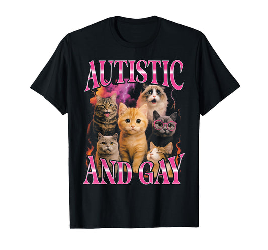 Autistic and Gay Funny Bootleg Cat T-Shirt