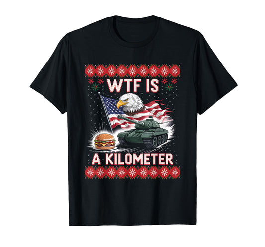 WTF is A Kilometer Christmas Sweater T-Shirt