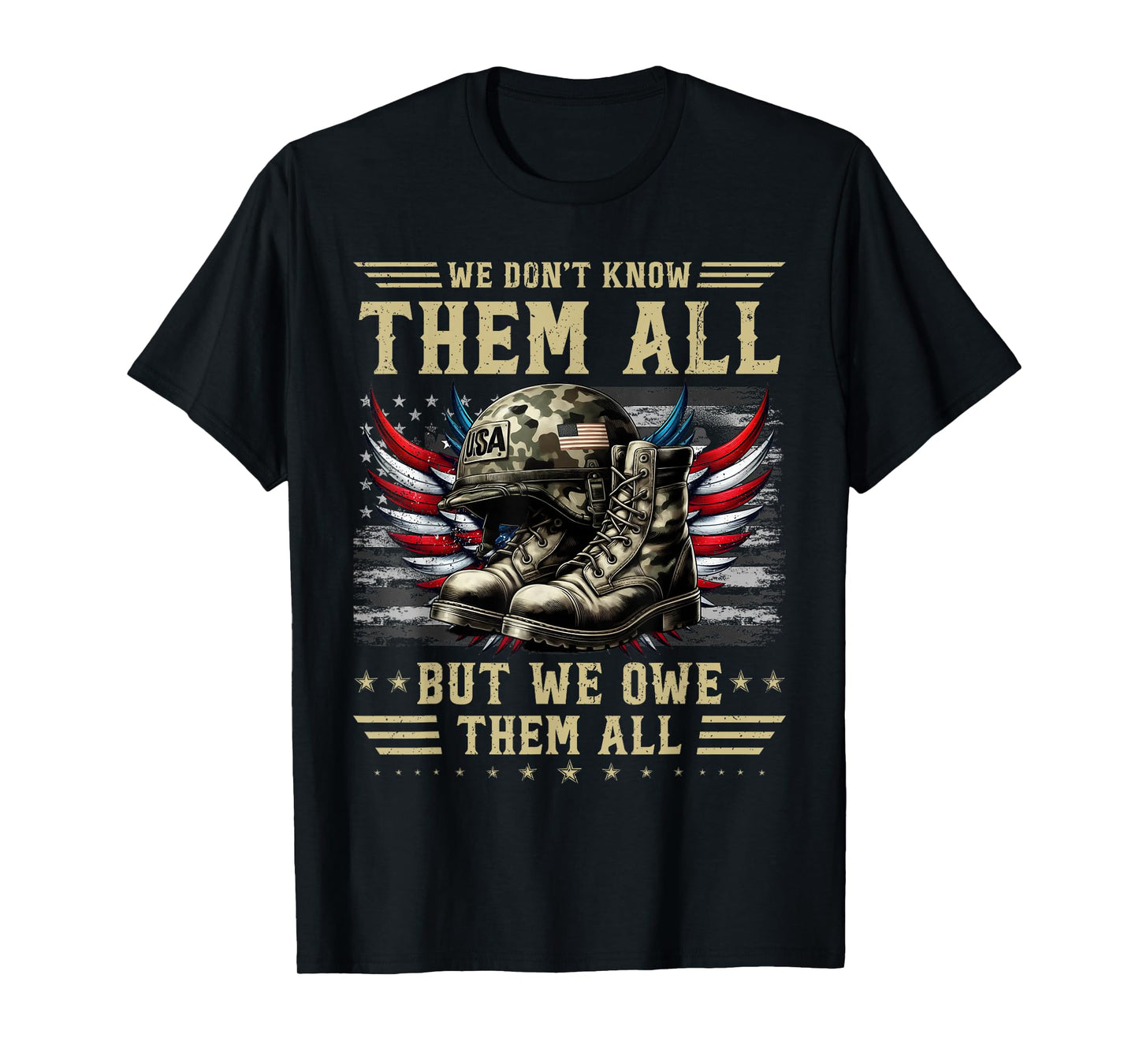 We don't know them all but we owe them all Memorial Day 2025 T-Shirt