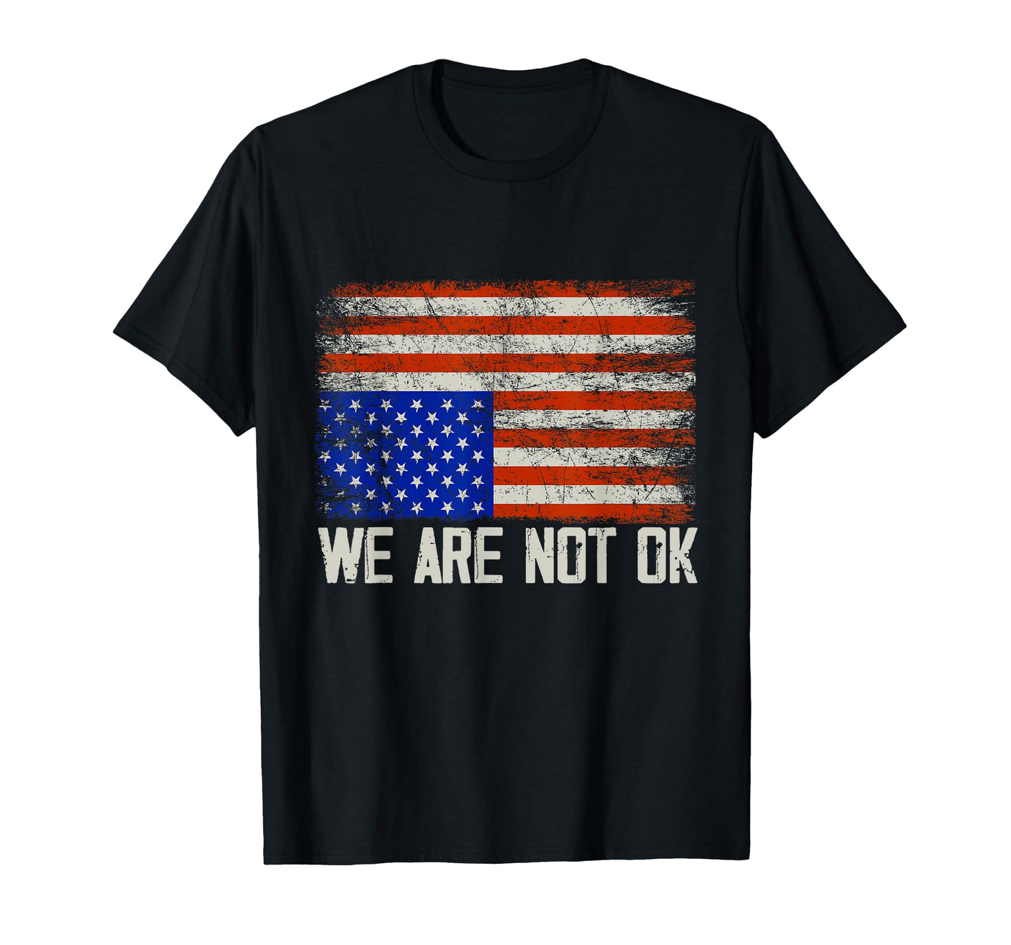We Are Not Ok USA Flag Upside Down T-Shirt for Women Men