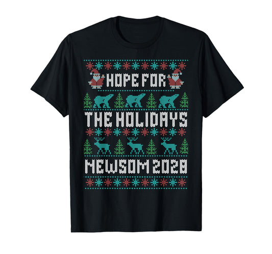 Gavin Newsom 2028 for President Hope Holidays Ugly Christmas T-Shirt