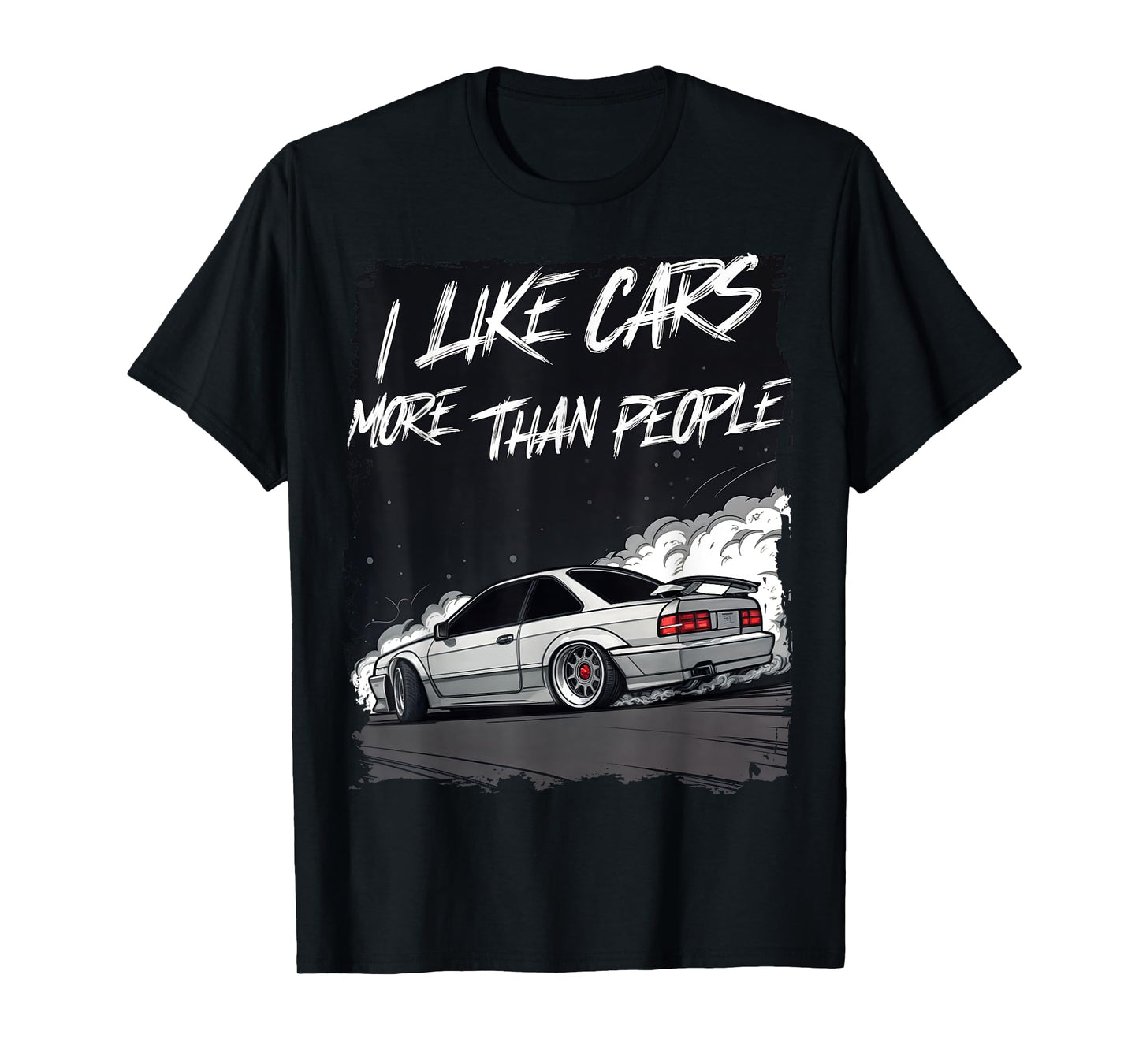 I Like Cars More Than People Funny Car Enthusiast Cars Lover T-Shirt