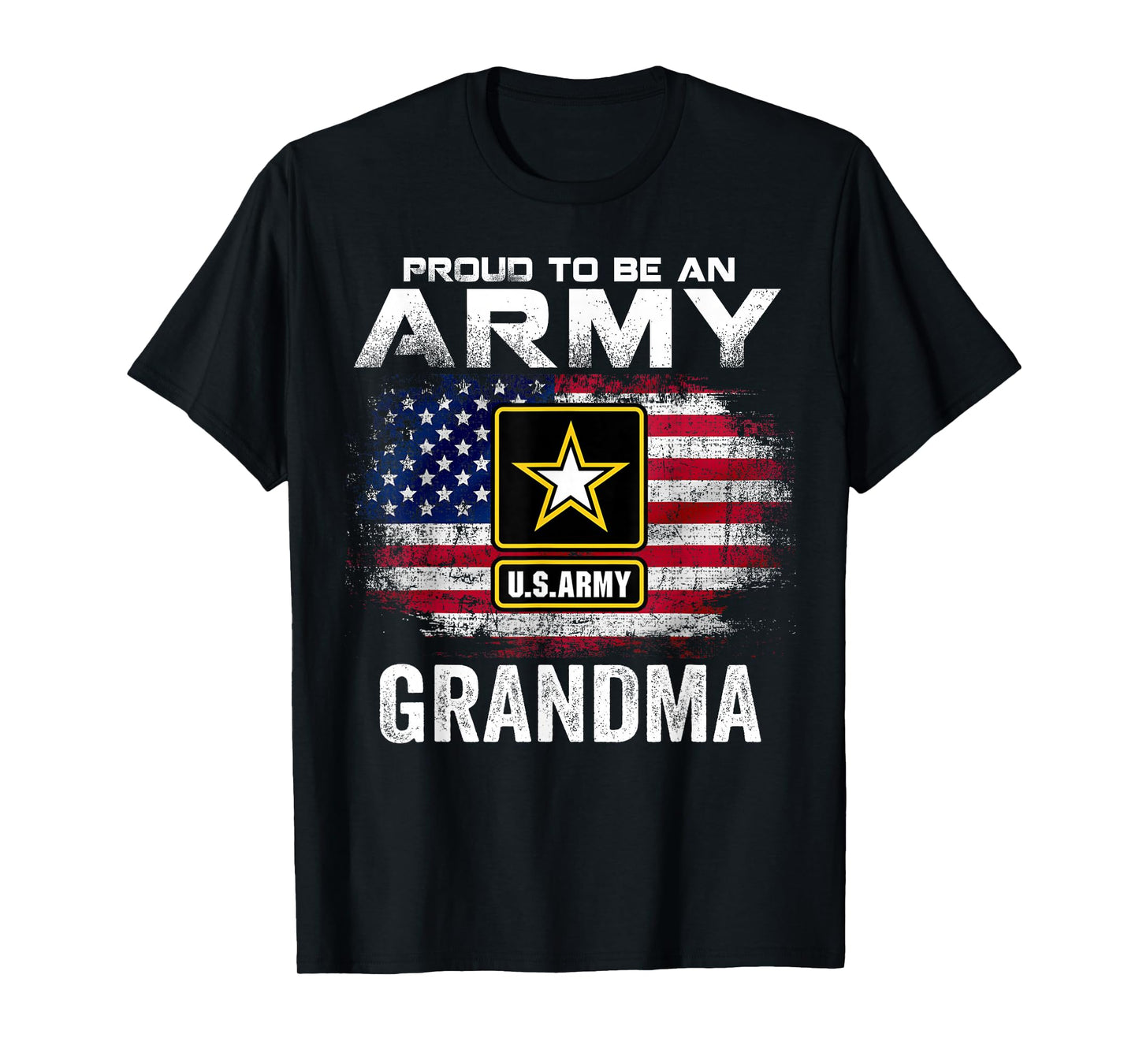 Proud To Be An Army Grandma With American Flag Gift Veteran T-Shirt