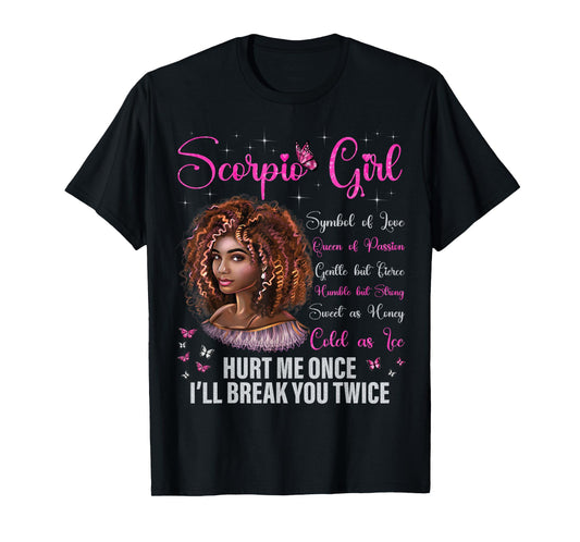 Scorpio Girl Black Queen Zodiac Birthday Afro Woman T-Shirt