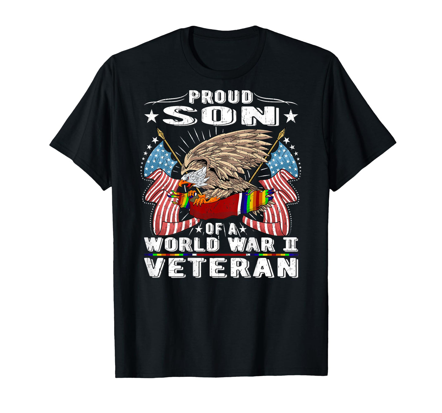 Proud Son Of A World War 2 Veteran Military Vet's Child Gift T-Shirt