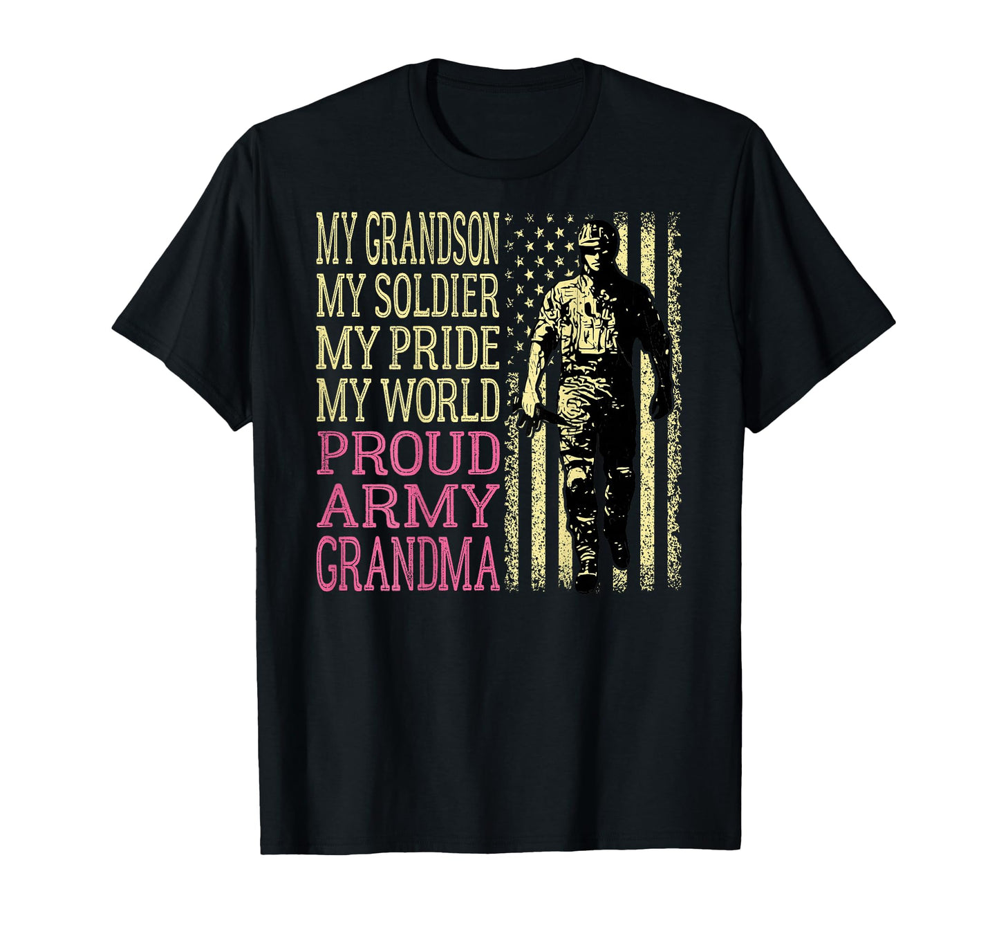 My Grandson My Soldier Hero Proud Army Grandma US Military T-Shirt