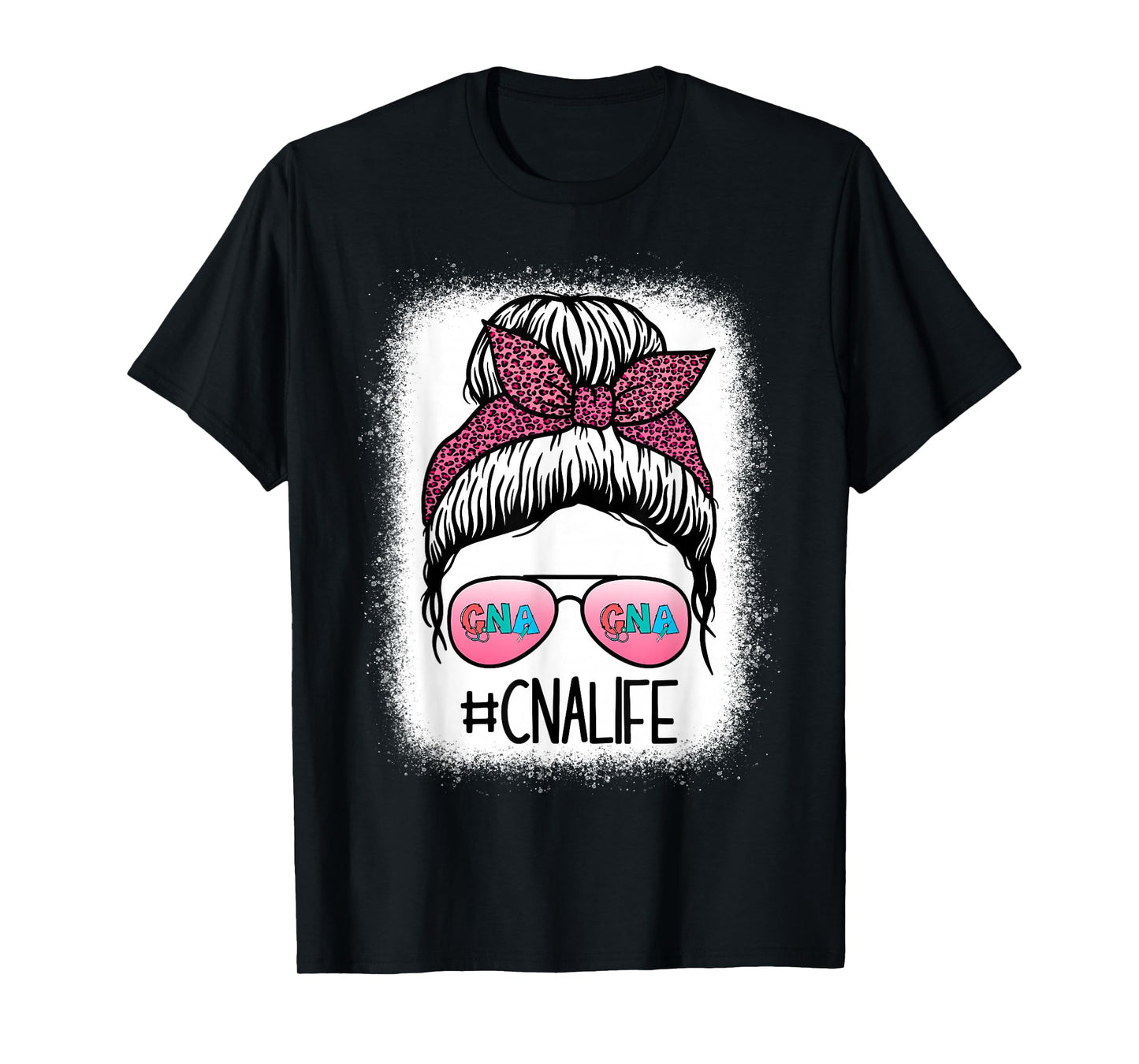 CNA Nurse Life Bleached Shirts Leopard Messy Bun Women T-Shirt