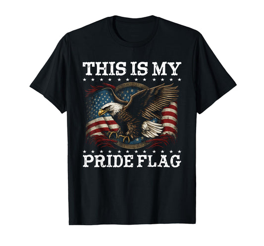 This is My Pride Flag USA American 4th of July Patriotic T-Shirt