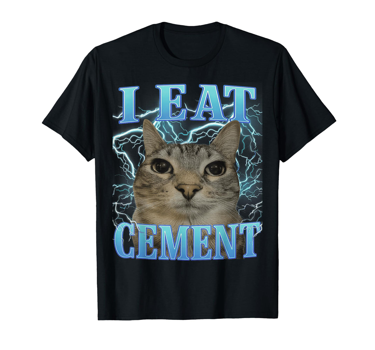 I Eat Cement Silly Cat Meme Funny Men Women Kids Graphic T-Shirt