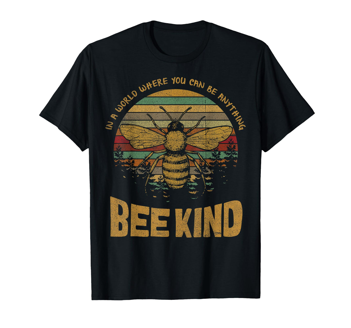 Vintage in A World Where You Can Be Anything Be Kind T-Shirt T-Shirt