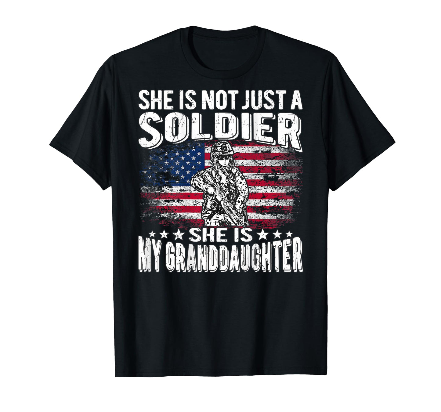 My Granddaughter Is A Soldier - Proud Military Grandparent T-Shirt