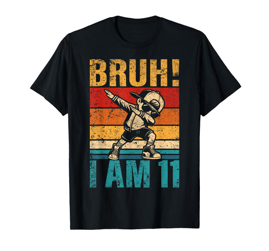 11 Year Old Birthday Dabbing Boy Bruh It's My 11th Birthday T-Shirt