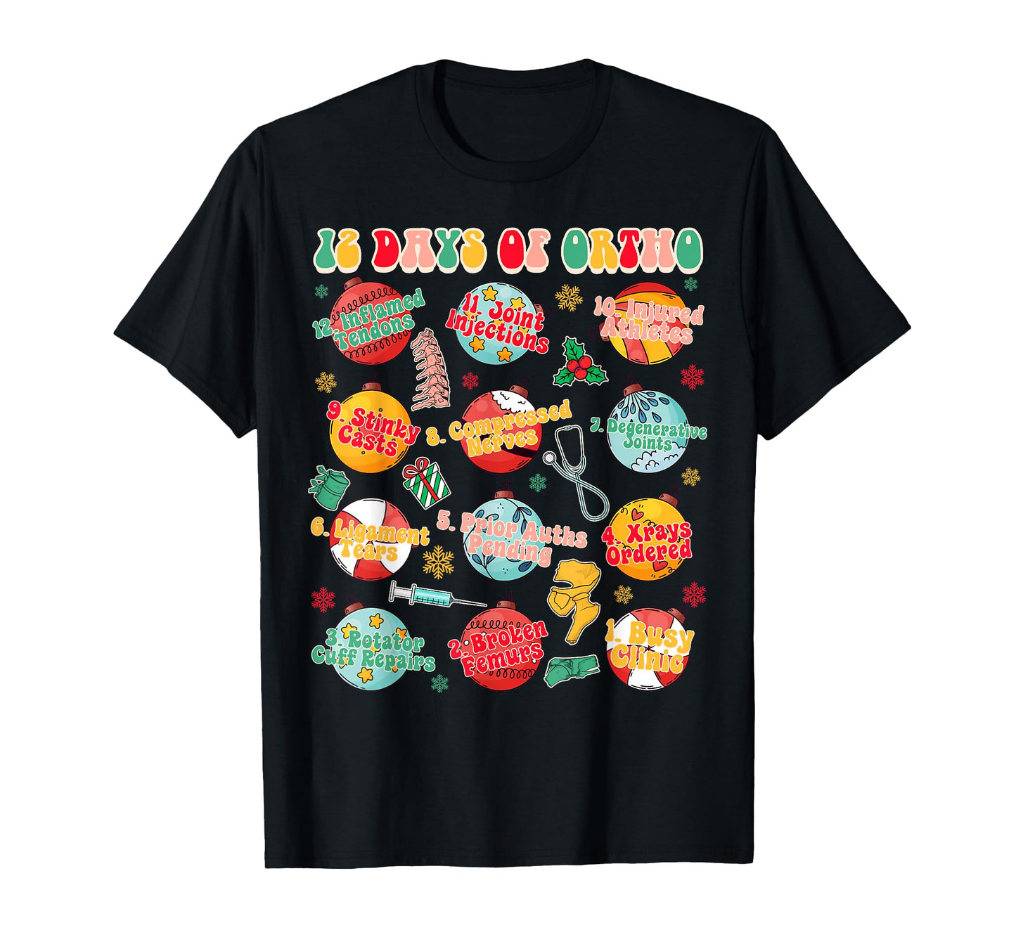 Christmas Xmas Orthopedic Nurse Ortho Squad 12 Days Of Ortho T-Shirt