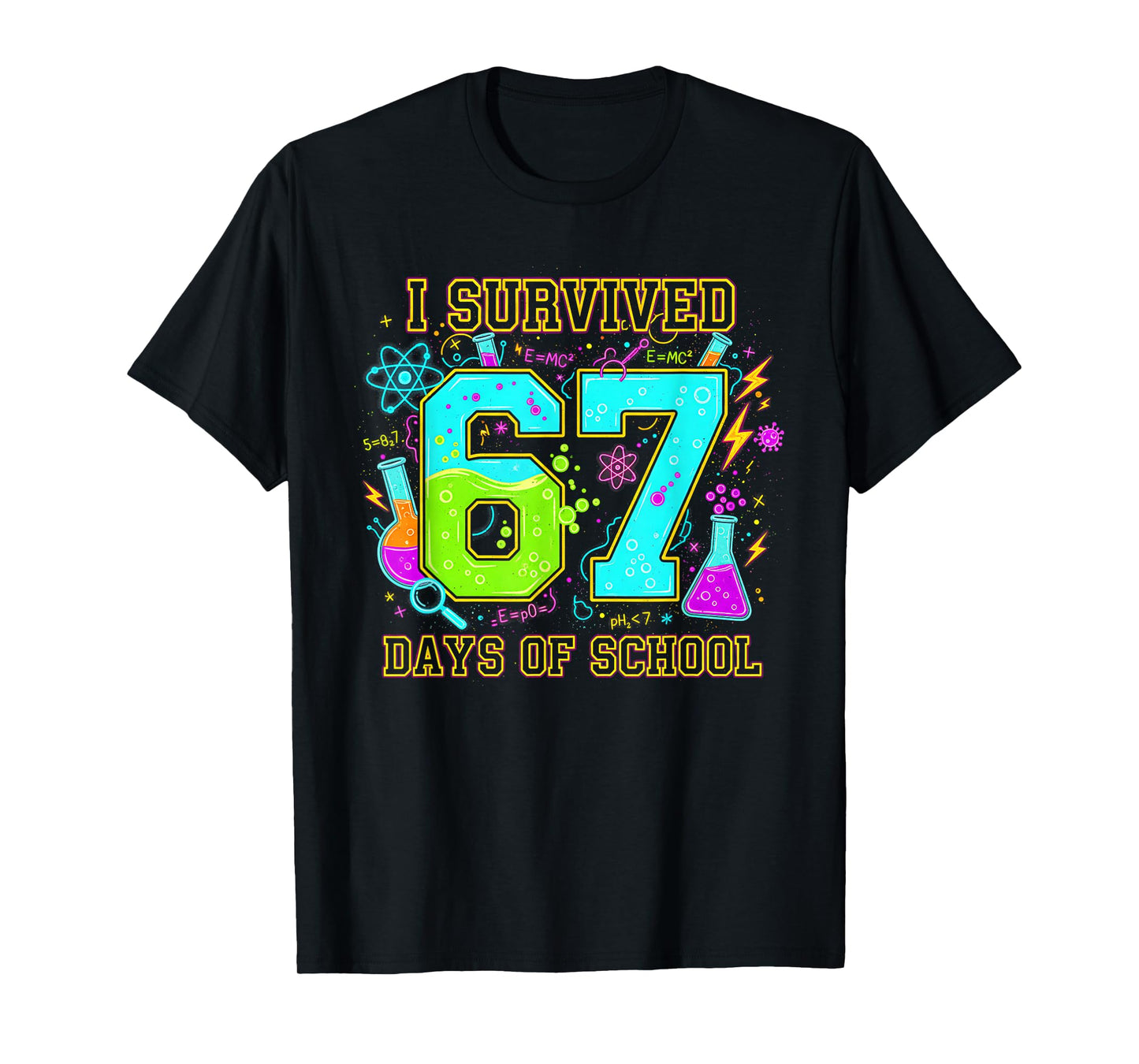 I Survived 67 Days of School Funny 67 Meme Retro Science T-Shirt