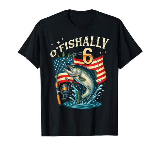 O'fishally 6 Years Old Fishing 6th Birthday Boys Kids T-Shirt