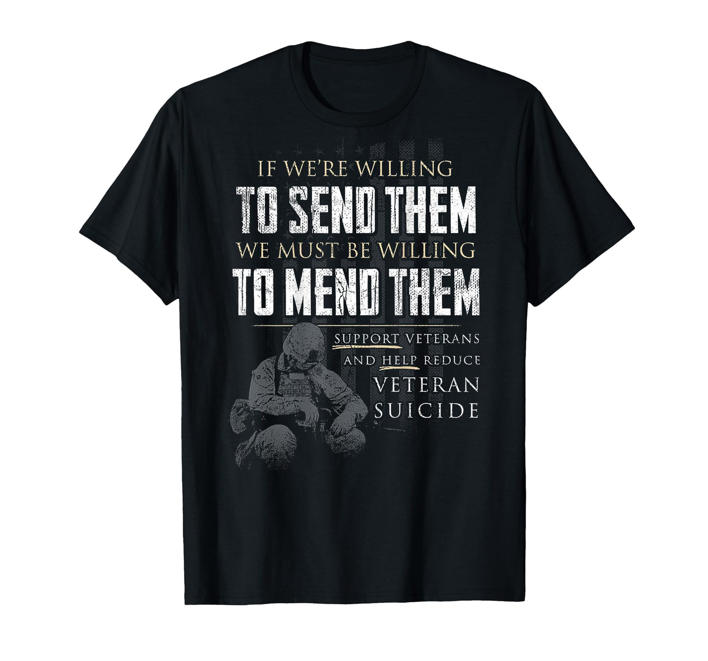 If We're Willing To Send Them We Must Be Willing (on back) T-Shirt