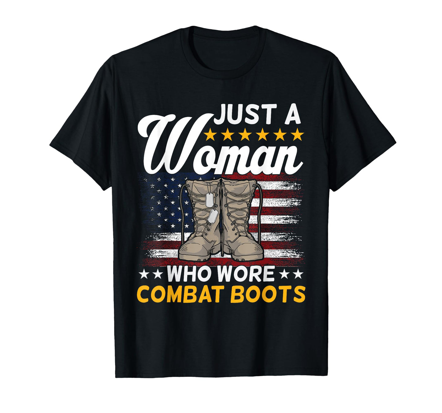 Just a Woman Who Wore Combat Boots Female Veteran Woman T-Shirt
