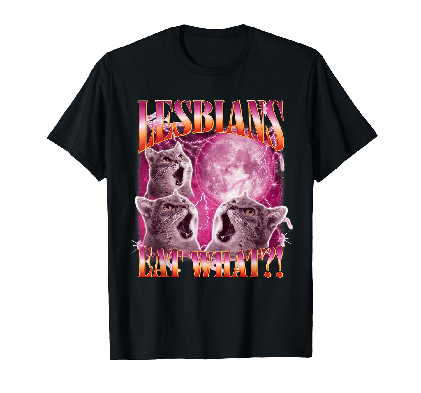 Funny Gay Pride Lesbians Eat What WLW Queer LGBTQ T-Shirt