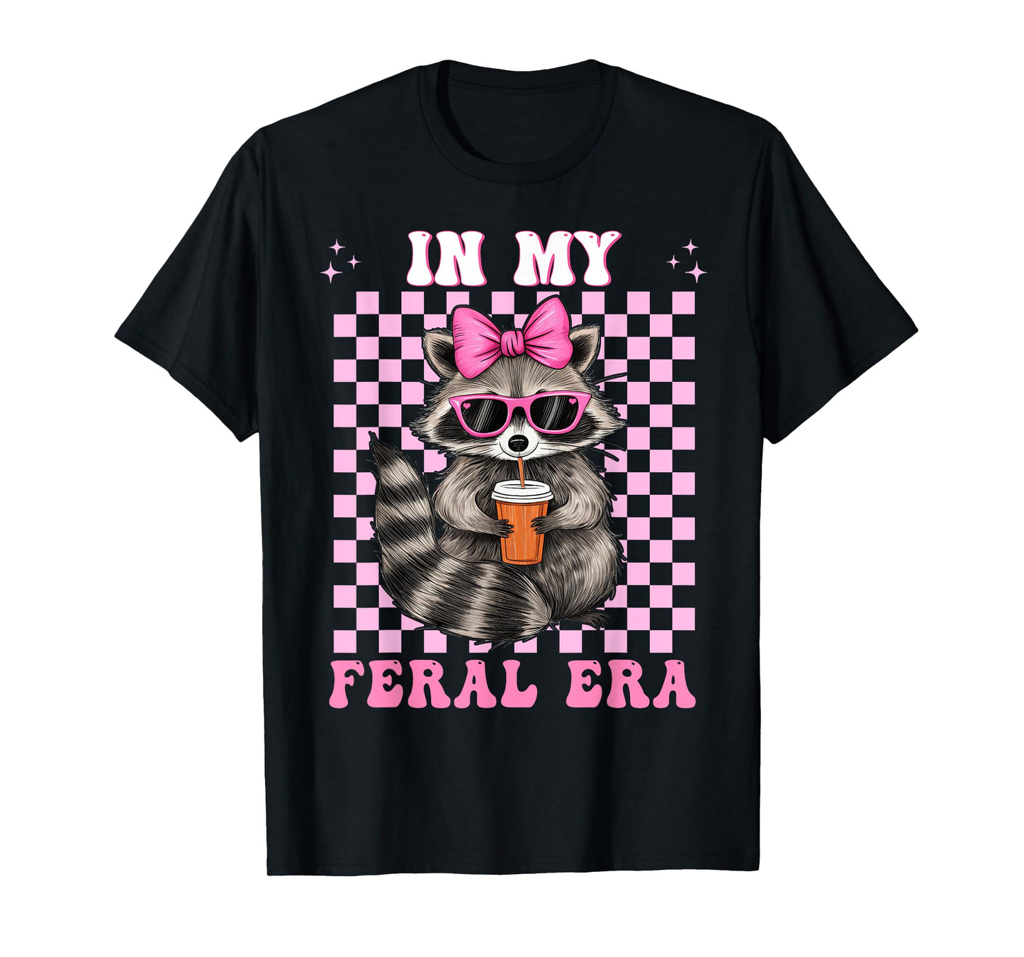 In My Feral Era Raccoon Shirt Racoon Funny Loves T-Shirt
