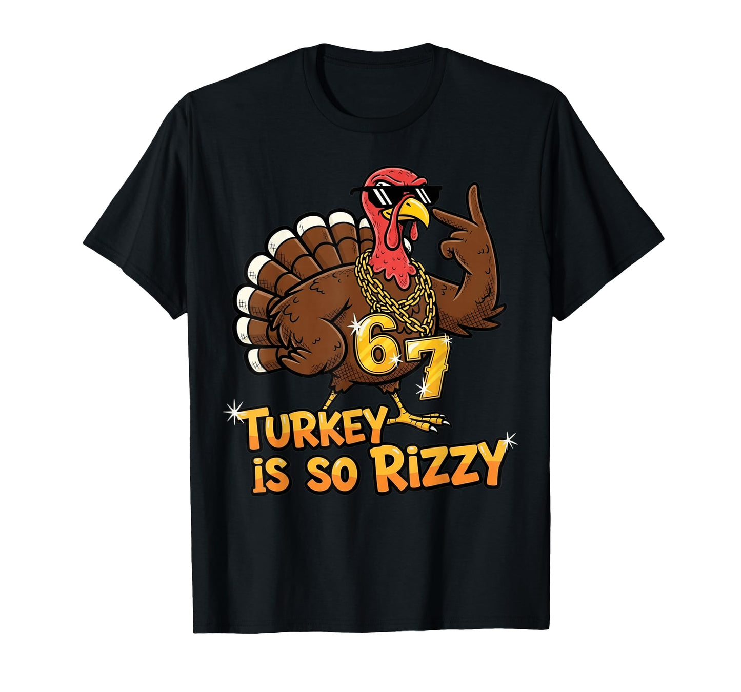 Funny Turkey is So Rizzy Thanksgiving Meme 67 T-Shirt
