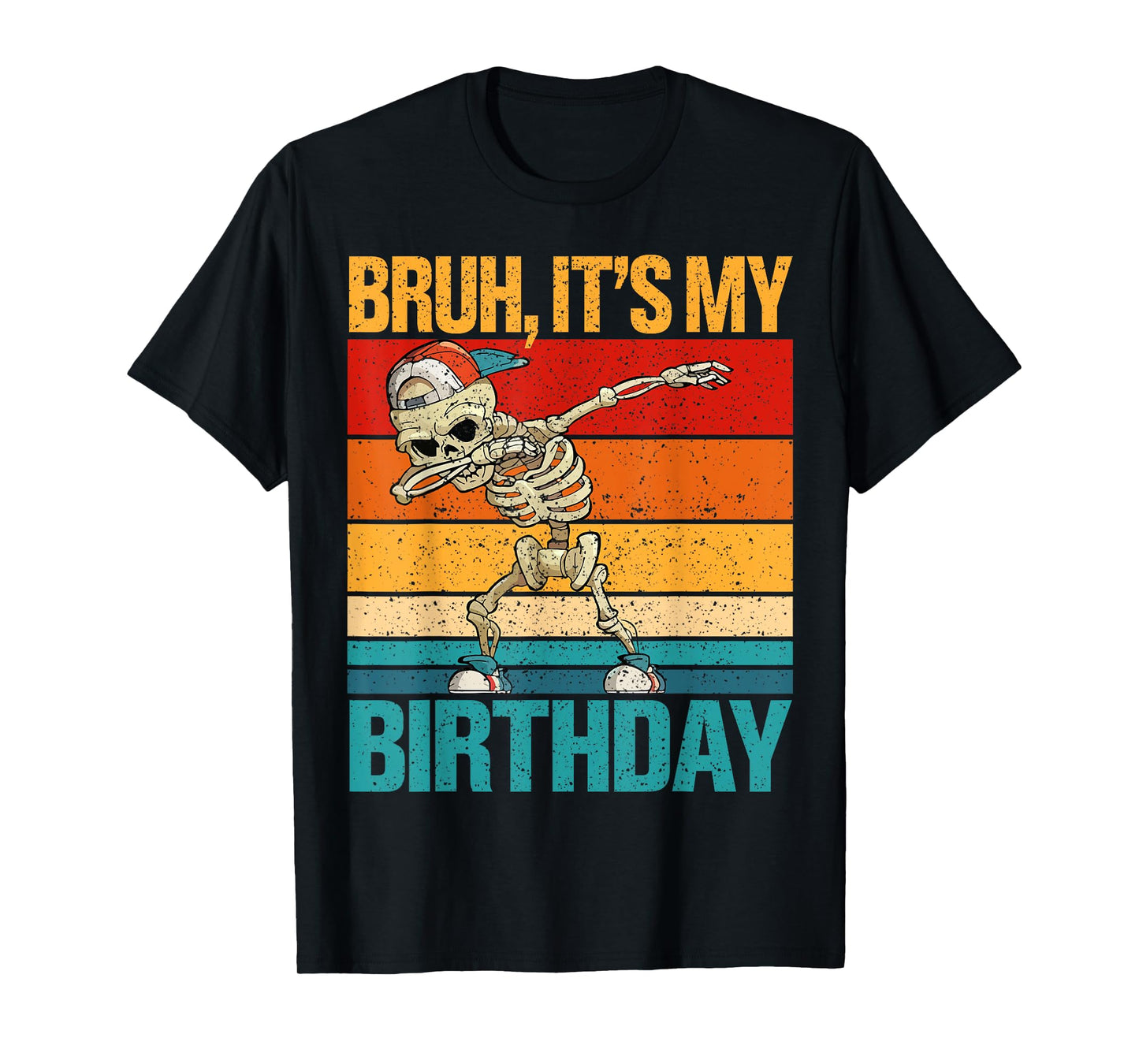 Funny Birthday Boy Dabbing Bruh It's My Birthday T-Shirt
