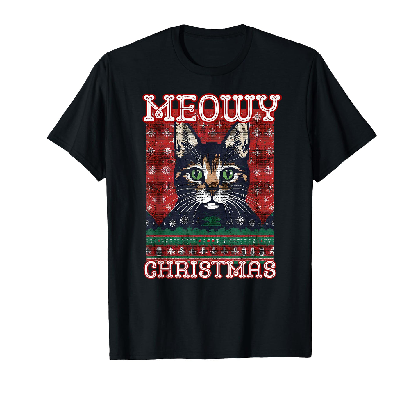 Funny Ugly Christmas Sweater Meowy Catmas Merry Catmas T-Shirt
