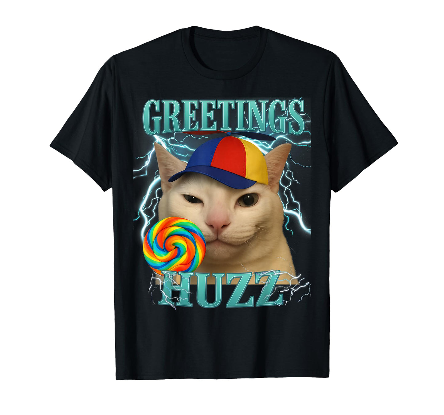 Greetings Huzz Cat Silly Funny Cat Meme Men Women Graphic T-Shirt