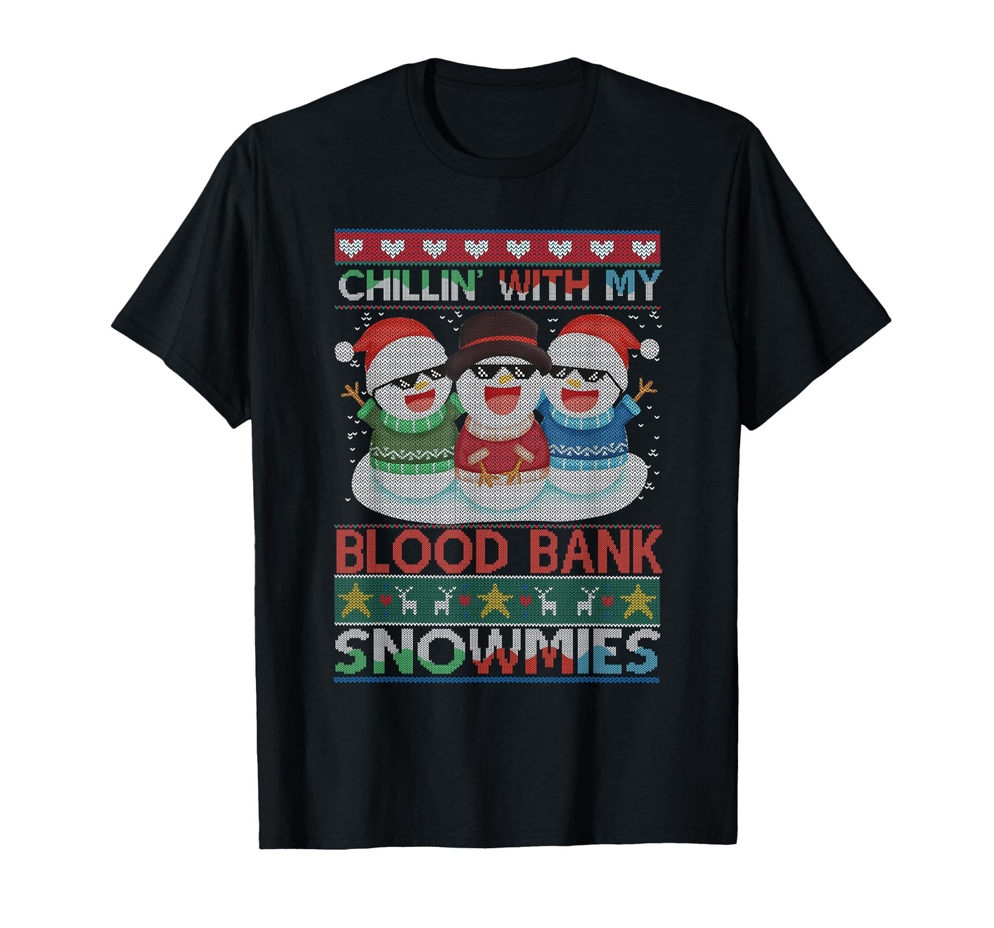 Chillin' with my Blood Bank Snowmies Medical Lab Christmas T-Shirt