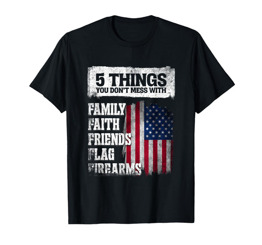 Family Faith Friends Flag Firearms Patriotic 4th Of July T-Shirt for Women Men