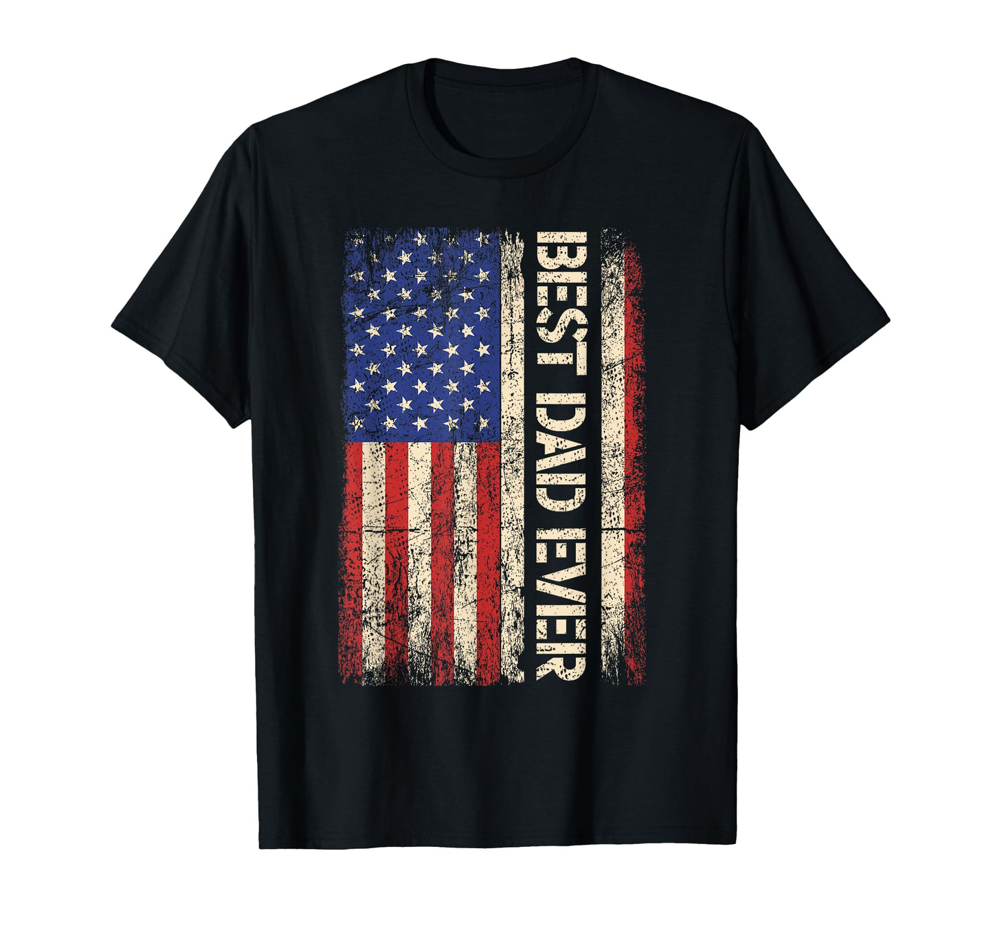 Best Dad Ever US American Flag Gifts For Father's Day Men T-Shirt