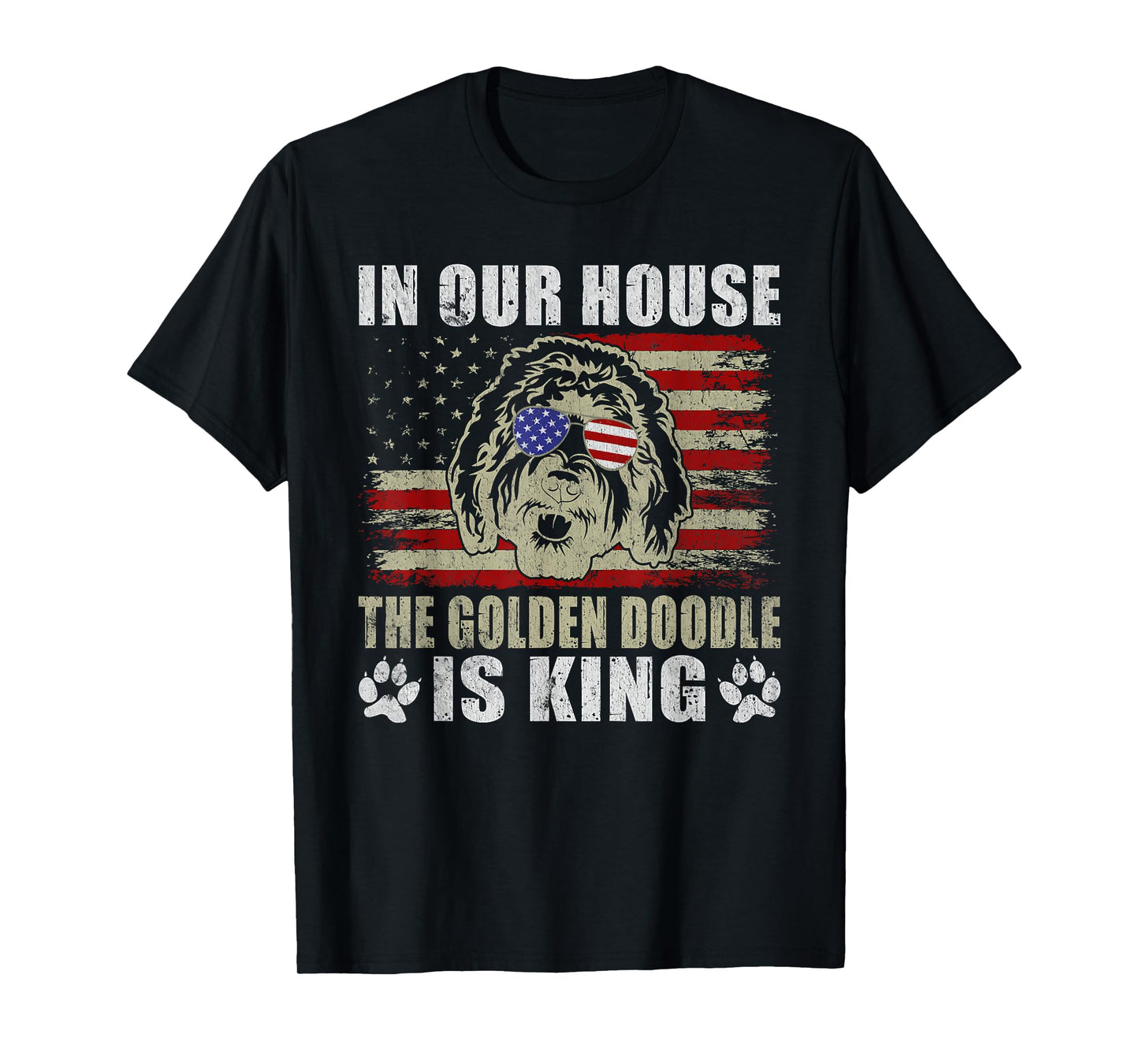 In our House the Golden Doodle is King Golden Doodle T-Shirt