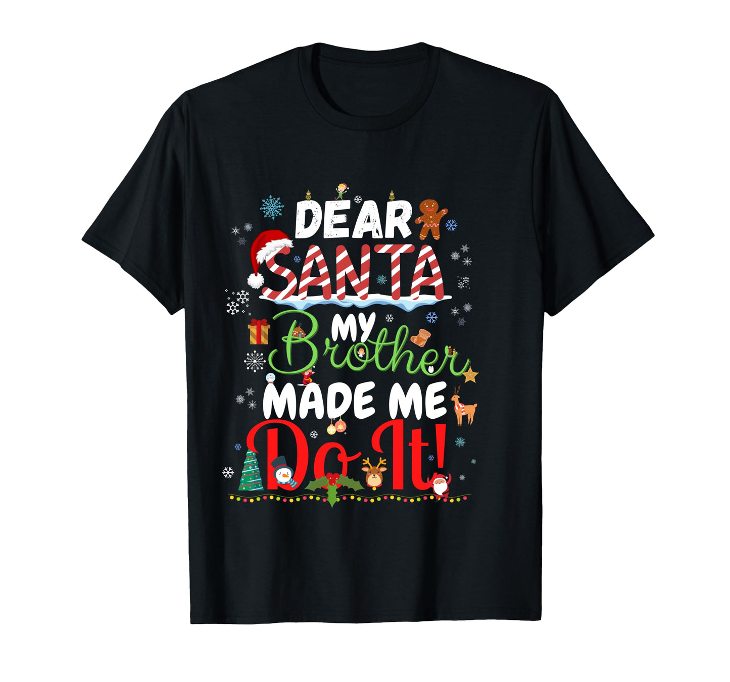 Dear Santa My Brother Made Me Do It Funny Christmas Pajama Long Sleeve T-Shirt