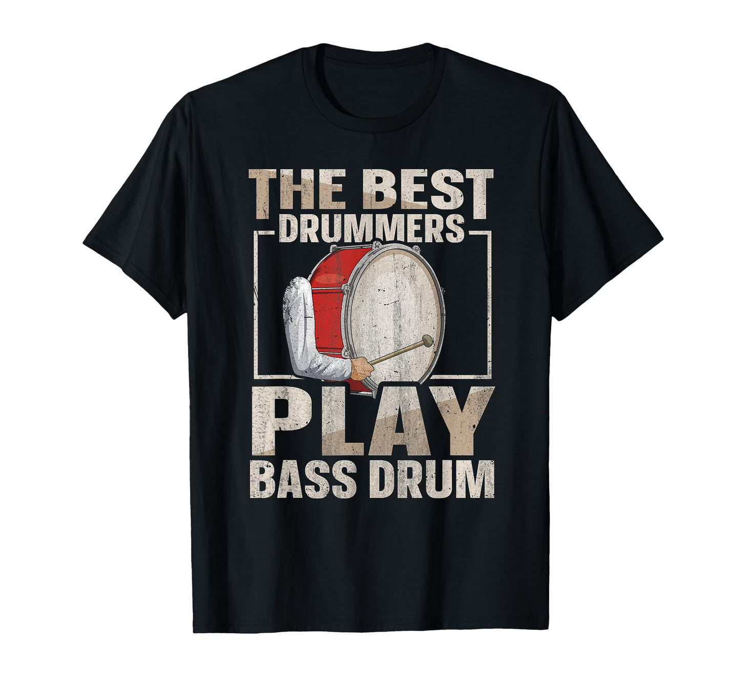 Bass Drum Marching Band Quote for a Marching band drummer T-Shirt