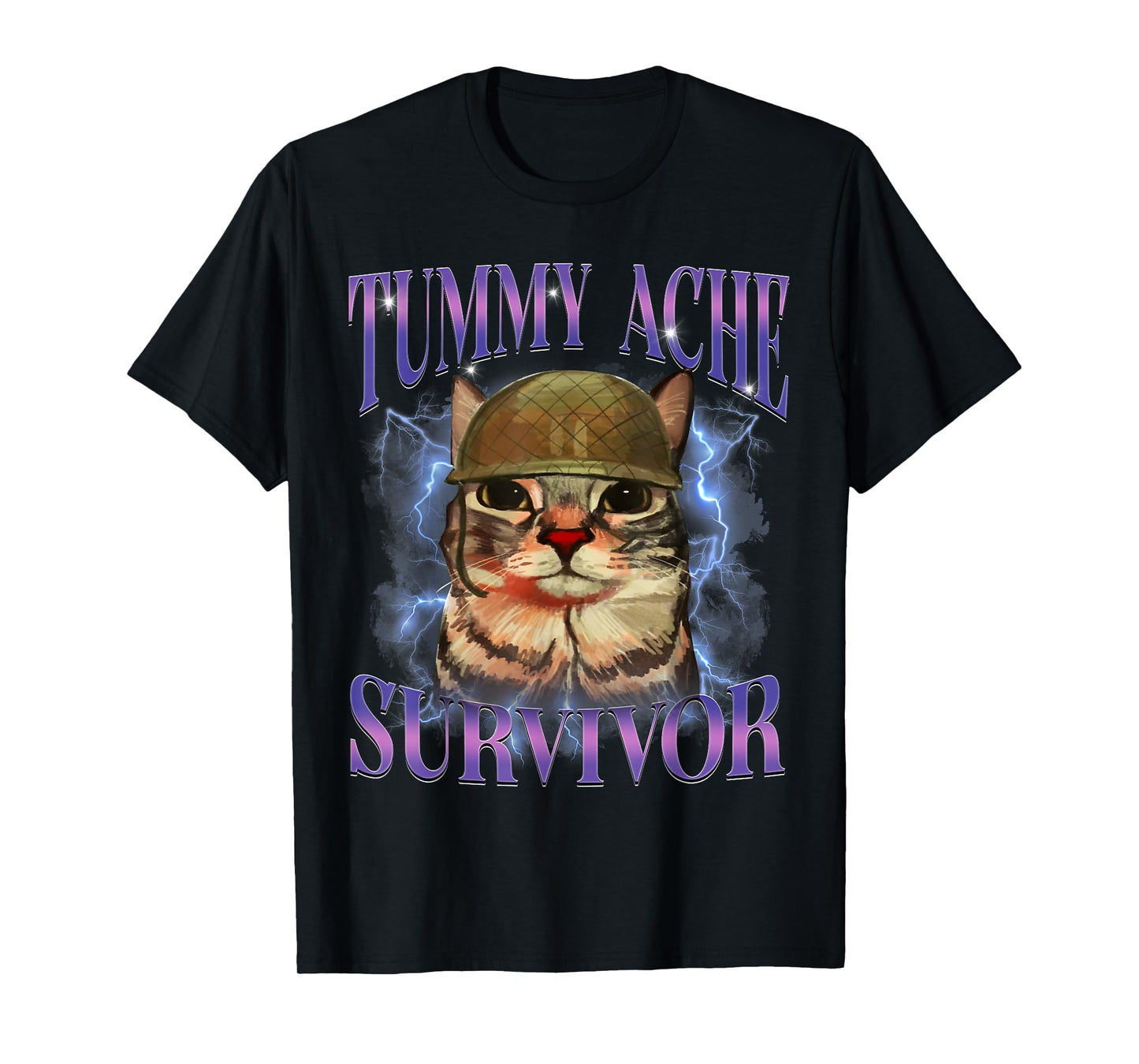 Funny Cat Meme Tummy Ache Survivor Sarcasm Humor Cats Saying T-Shirt for Men Women