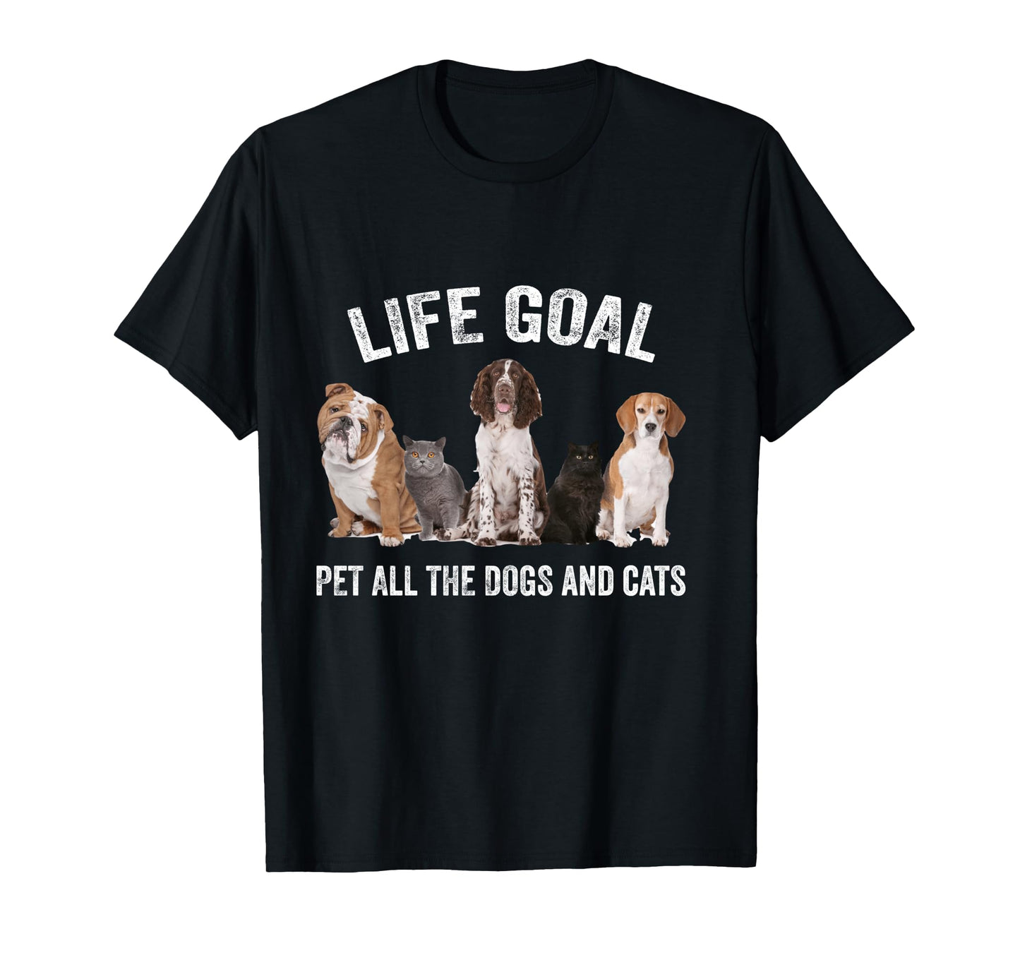 Life Goal Pet All The Dogs and Cats Funny Dog and Cat Lover Long Sleeve T-Shirt